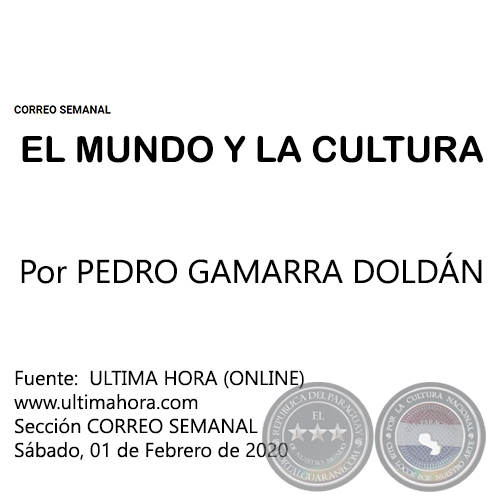 EL MUNDO Y LA CULTURA - Por MIGUEL H. LPEZ - Sbado, 01 de Febrero de 2020